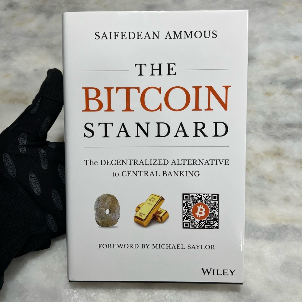 The Bitcoin Standard: Sound Money in a Digital Age - Hardcover - NEW